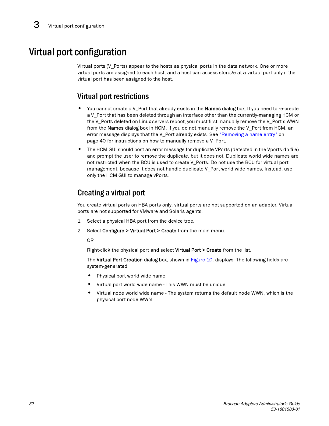 Brocade Communications Systems 804 manual Virtual port configuration, Virtual port restrictions, Creating a virtual port 