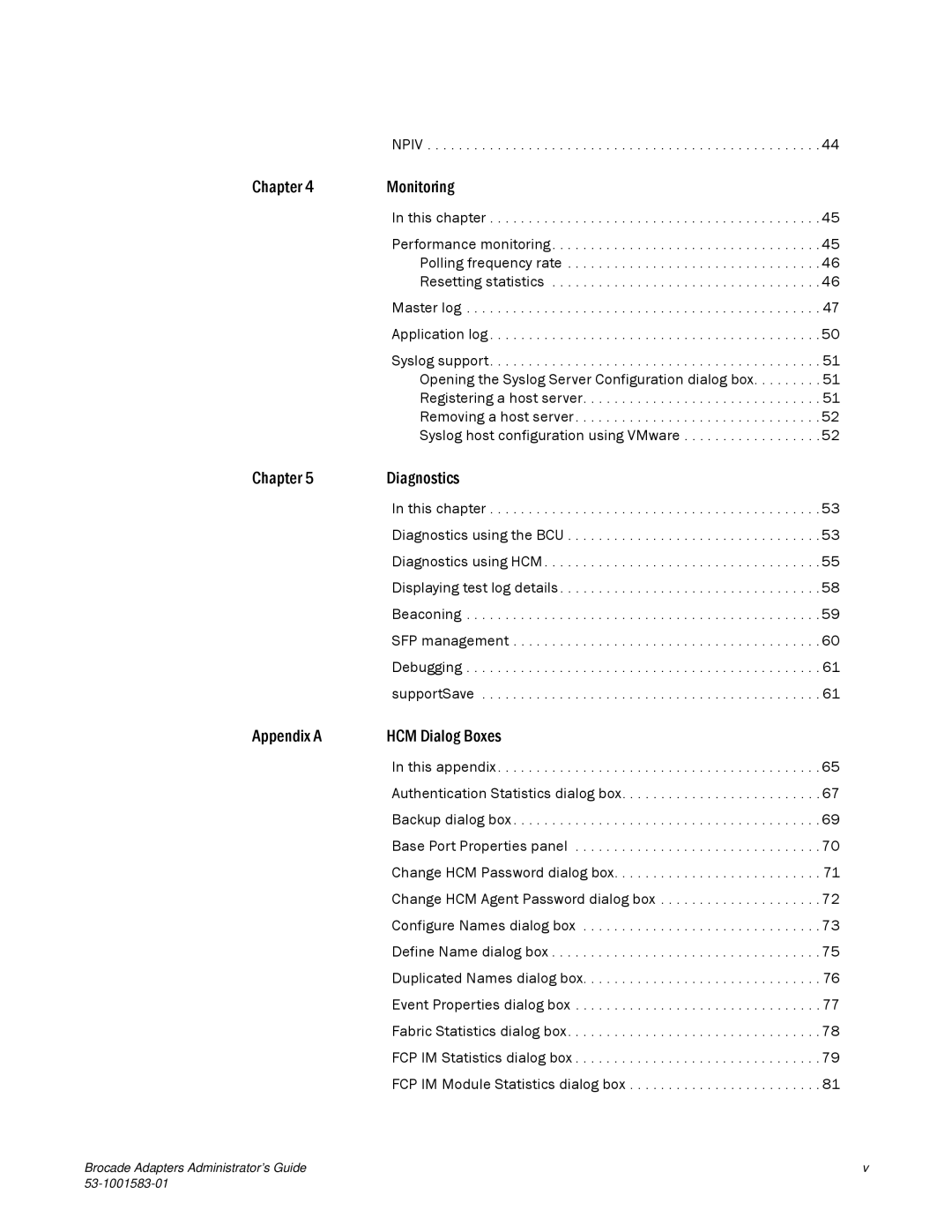 Brocade Communications Systems 804 manual Chapter Monitoring 