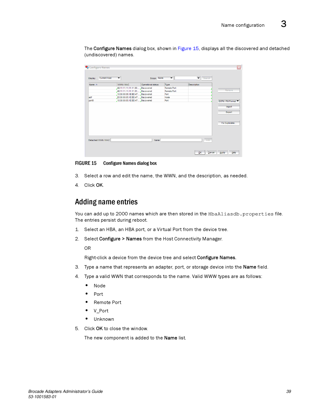 Brocade Communications Systems 804 manual Adding name entries 