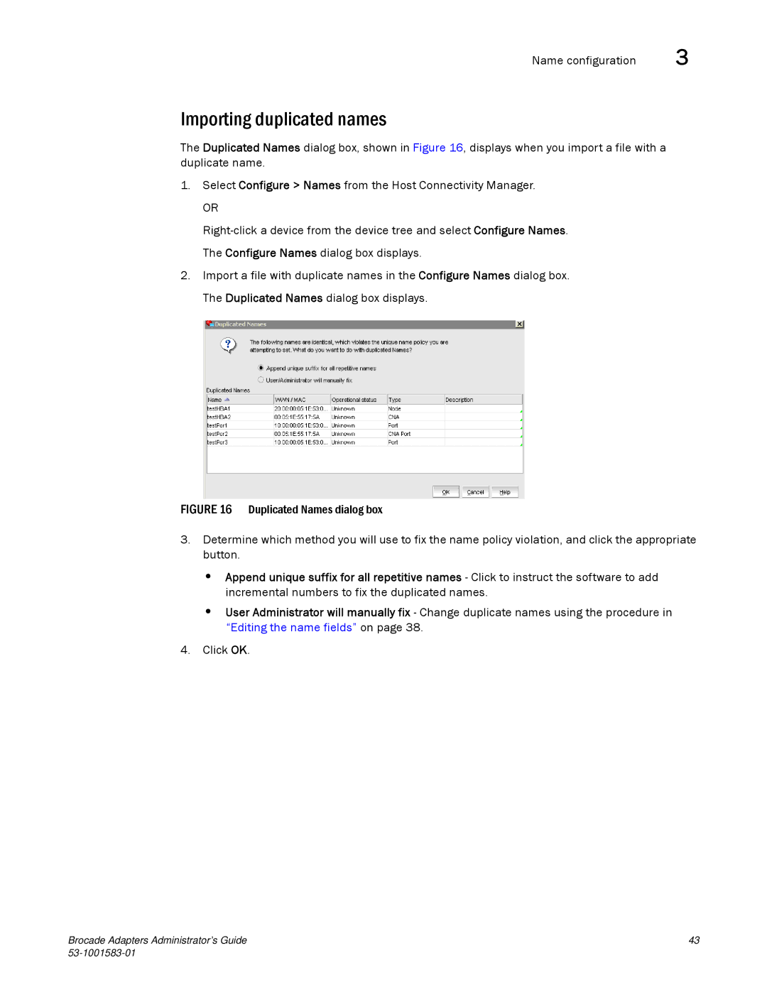 Brocade Communications Systems 804 manual Importing duplicated names 