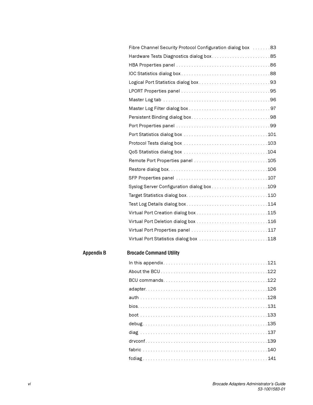 Brocade Communications Systems 804 manual Appendix B Brocade Command Utility 