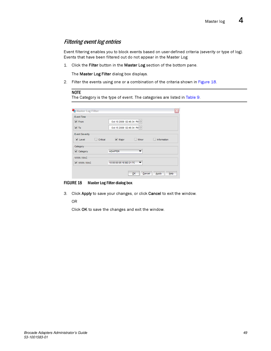 Brocade Communications Systems 804 manual Filtering event log entries 