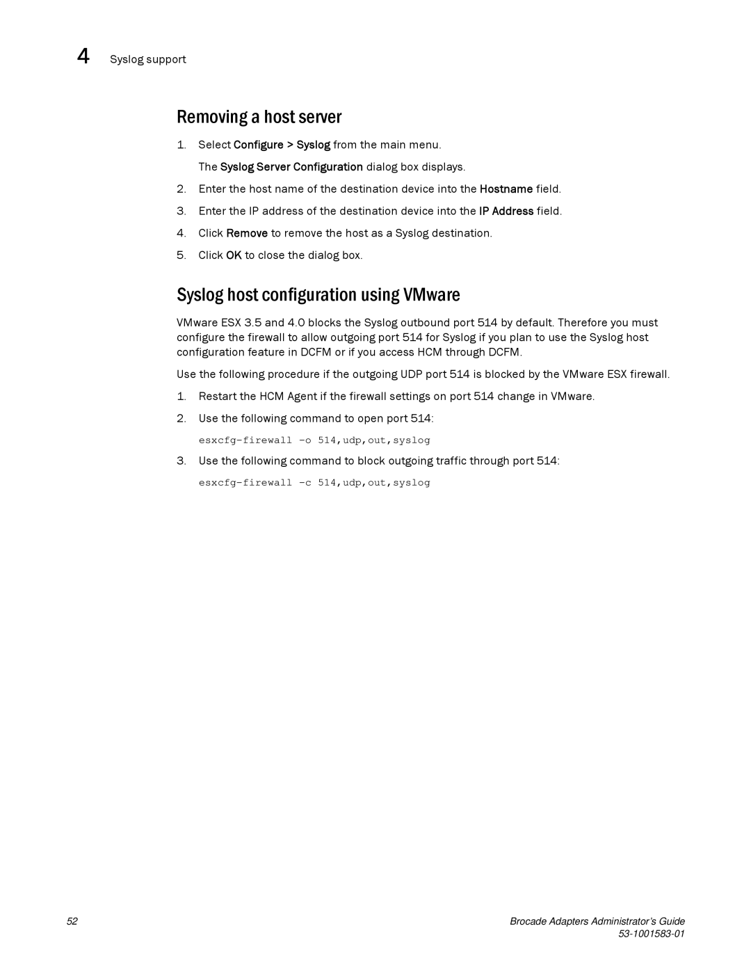 Brocade Communications Systems 804 manual Removing a host server, Syslog host configuration using VMware 