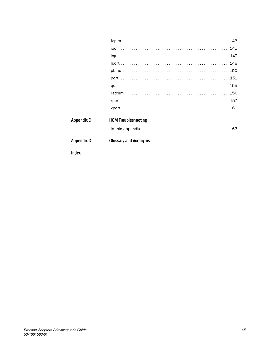 Brocade Communications Systems 804 manual Appendix C HCM Troubleshooting 