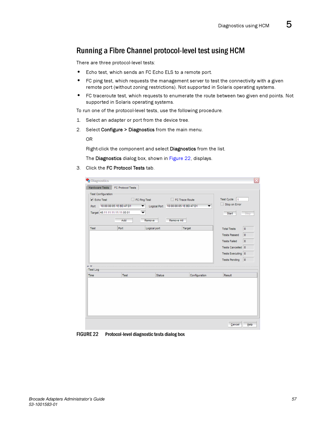 Brocade Communications Systems 804 Running a Fibre Channel protocol-level test using HCM, Click the FC Protocol Tests tab 