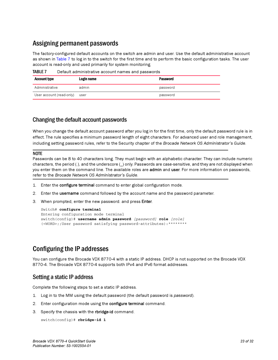 Brocade Communications Systems 8770-4 quick start Assigning permanent passwords, Configuring the IP addresses 