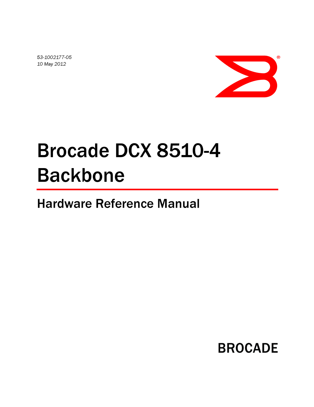 Brocade Communications Systems manual Brocade DCX 8510-4 Backbone 