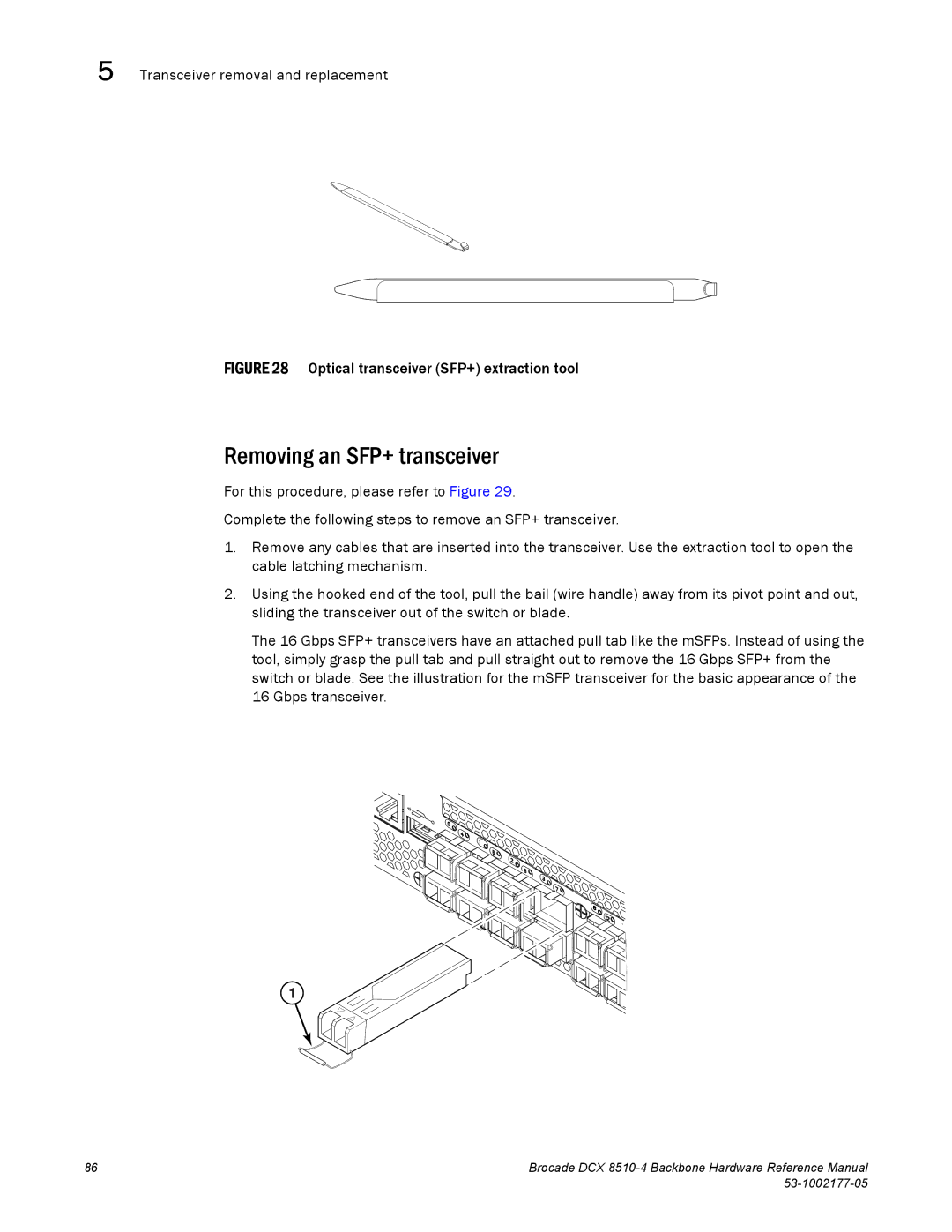 Brocade Communications Systems DCX 8510-4 manual Removing an SFP+ transceiver, Optical transceiver SFP+ extraction tool 