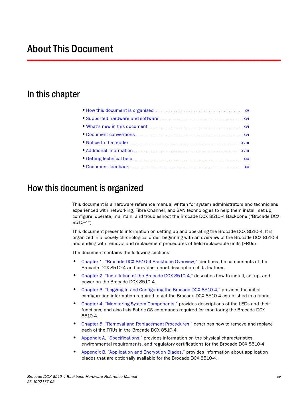 Brocade Communications Systems DCX 8510-4 manual This chapter, How this document is organized 