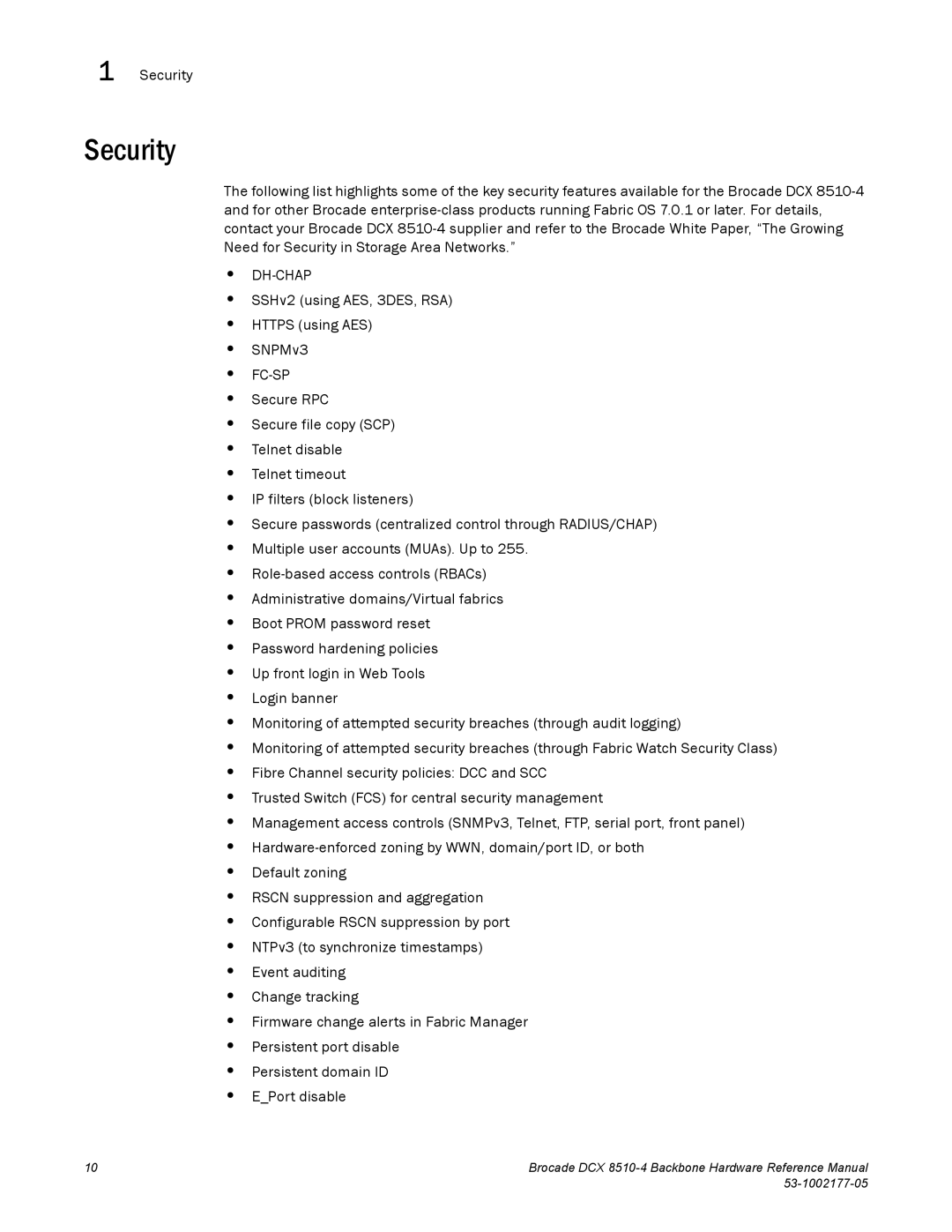 Brocade Communications Systems DCX 8510-4 manual Security, SSHv2 using AES, 3DES, RSA Https using AES SNPMv3 