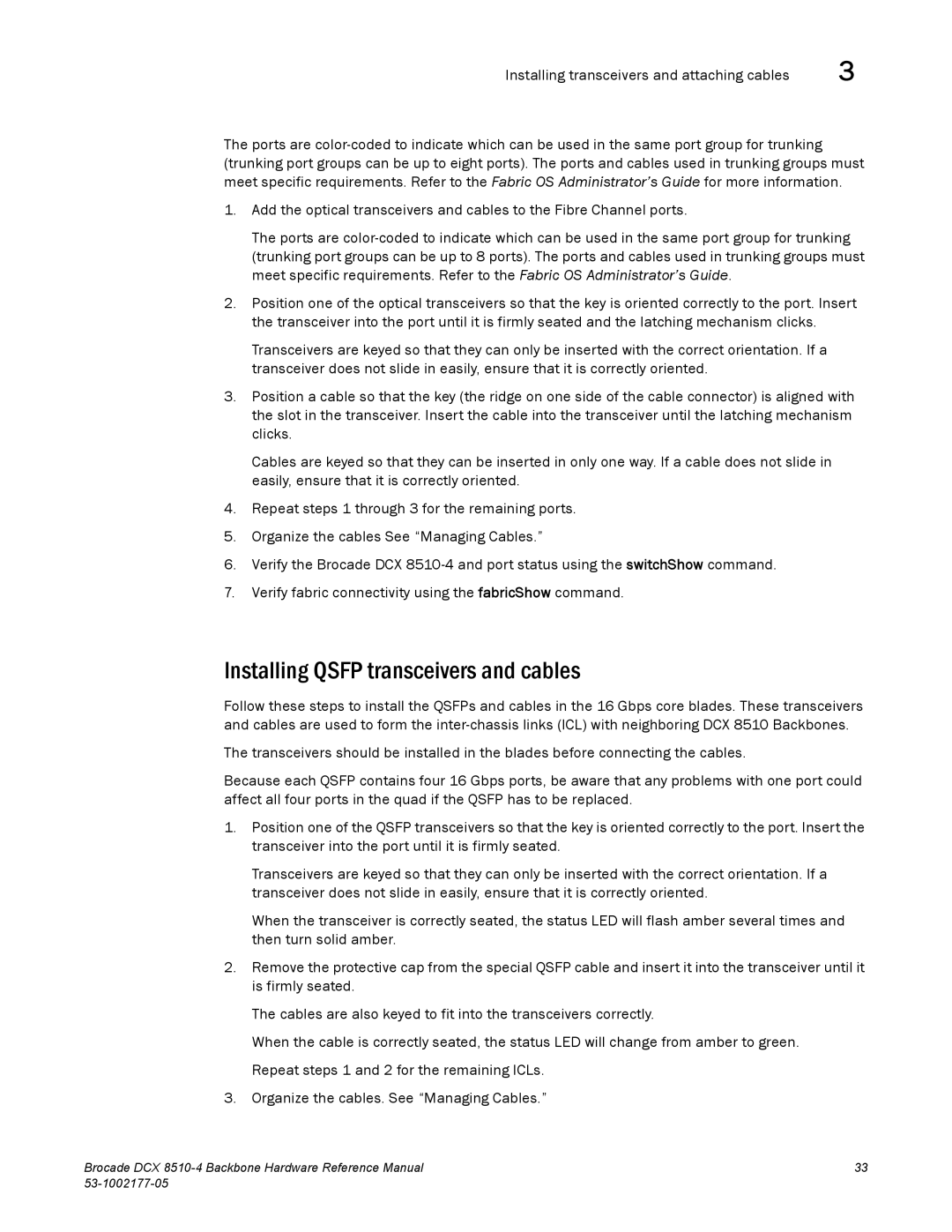 Brocade Communications Systems DCX 8510-4 manual Installing Qsfp transceivers and cables 