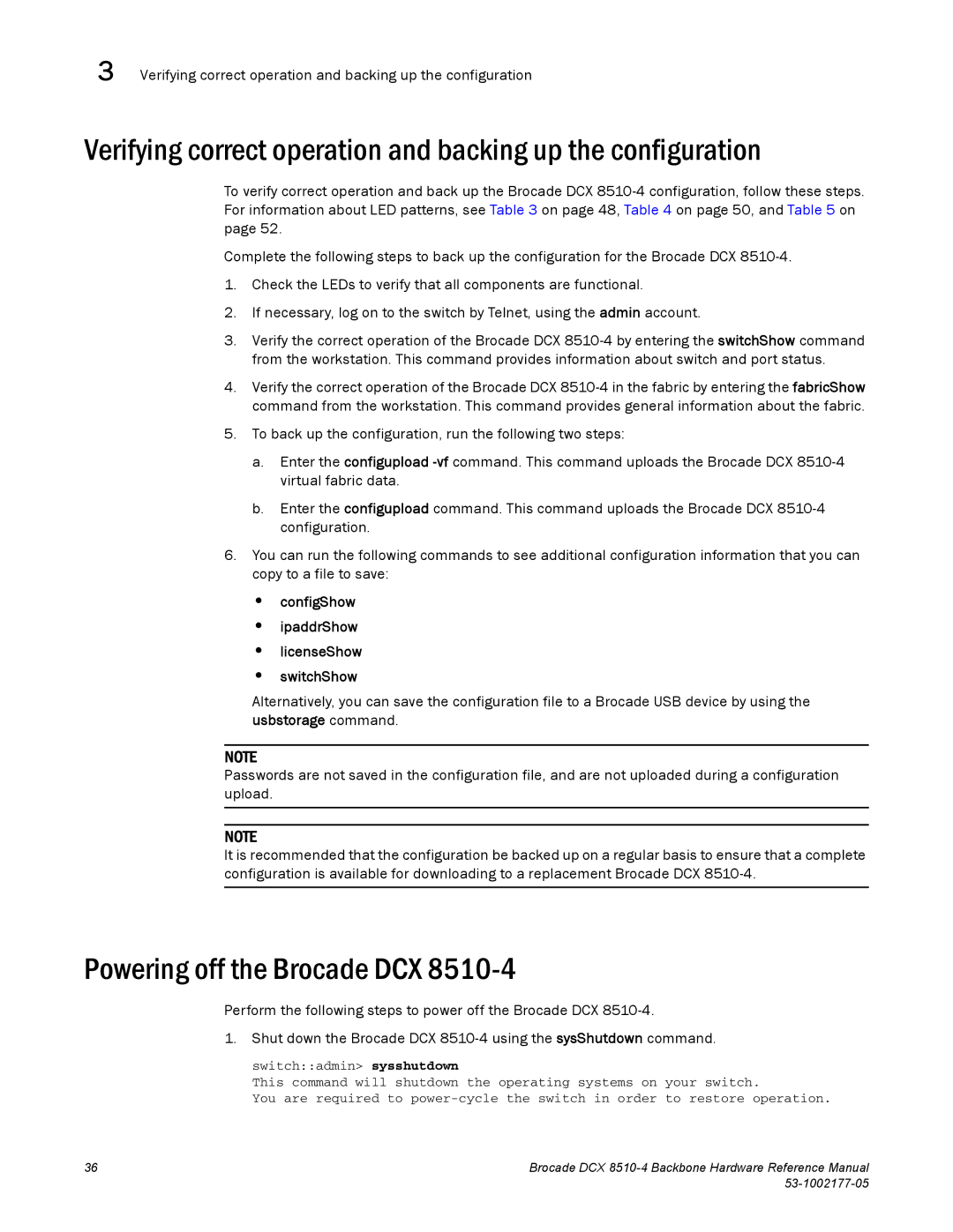 Brocade Communications Systems DCX 8510-4 manual Powering off the Brocade DCX, ConfigShow IpaddrShow LicenseShow SwitchShow 