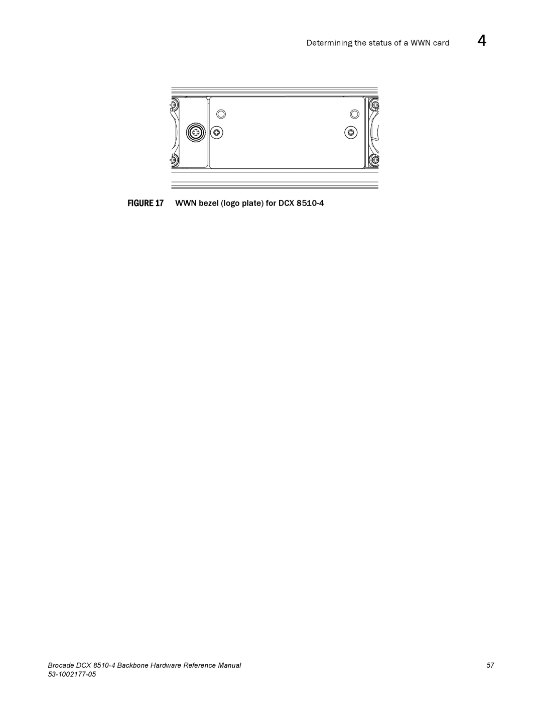 Brocade Communications Systems DCX 8510-4 manual WWN bezel logo plate for DCX 