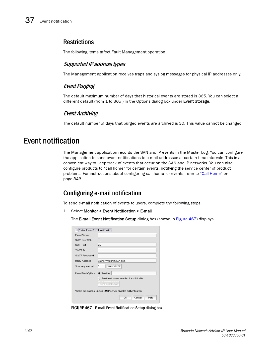 Brocade Communications Systems IP250 Event notification, Restrictions, Supported IP address types, Event Purging 