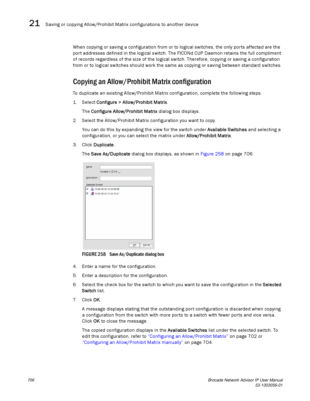 Brocade Communications Systems IP250 user manual Copying an Allow/Prohibit Matrix configuration 