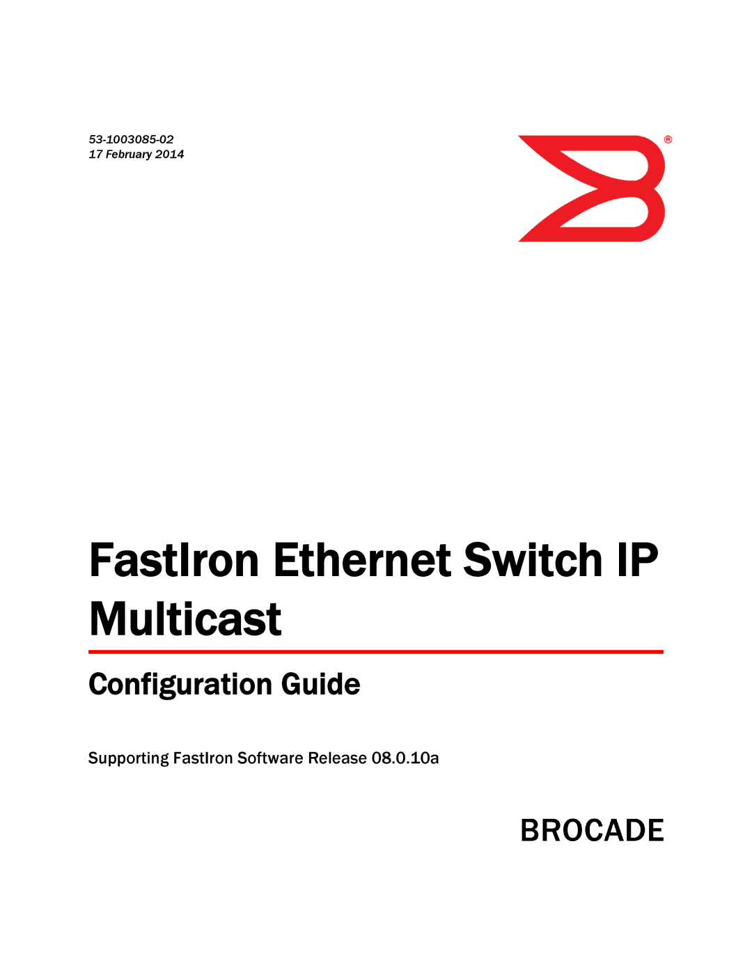 Brocade Communications Systems IPMC5000PEF manual FastIron Ethernet Switch IP Multicast 