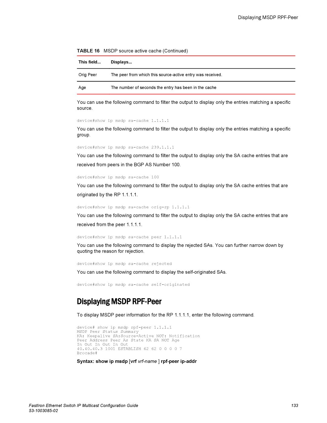 Brocade Communications Systems IPMC5000PEF Displaying Msdp RPF-Peer, Syntax show ip msdp vrf vrf-name rpf-peer ip-addr 