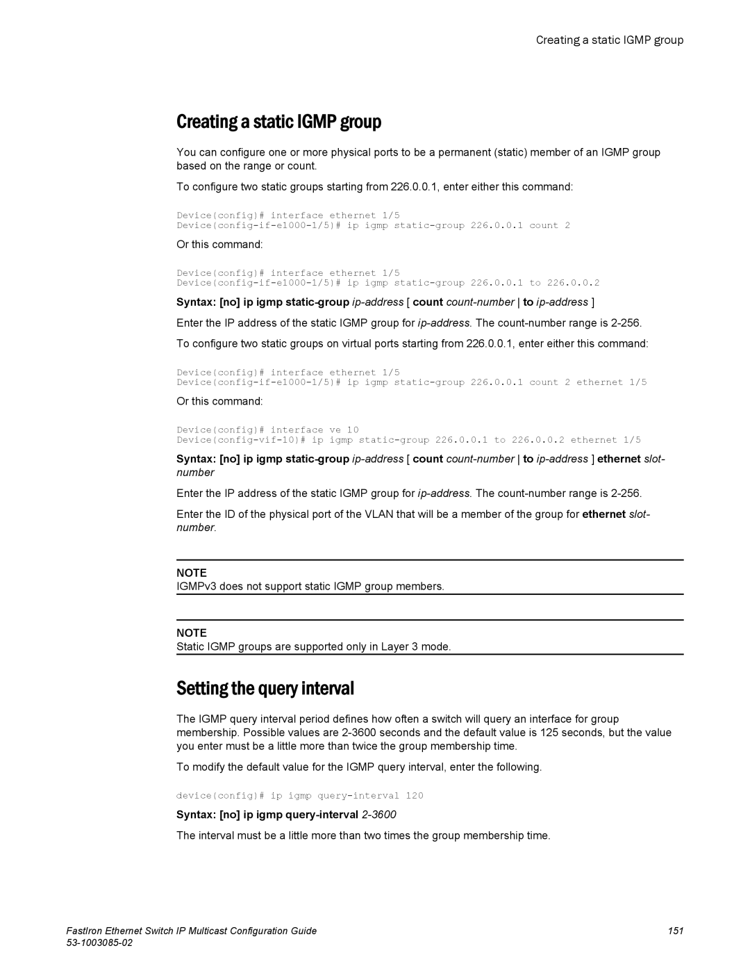 Brocade Communications Systems IPMC5000PEF manual Creating a static Igmp group, Setting the query interval, Or this command 