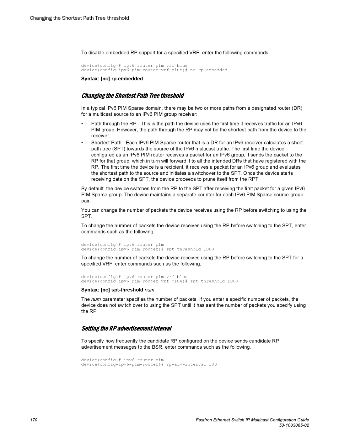 Brocade Communications Systems IPMC5000PEF manual Changing the Shortest Path Tree threshold, Syntax no rp-embedded 