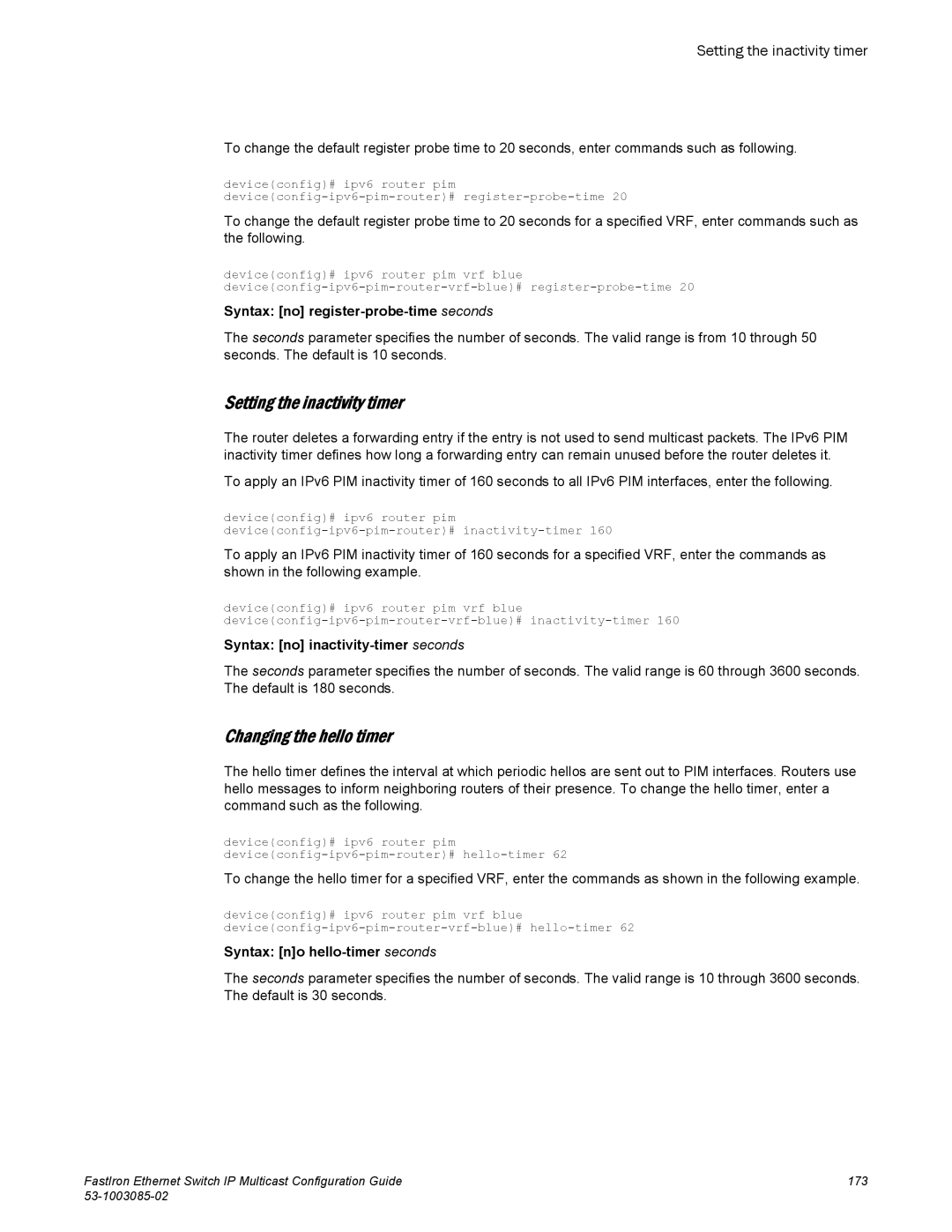Brocade Communications Systems IPMC5000PEF manual Setting the inactivity timer, Changing the hello timer 