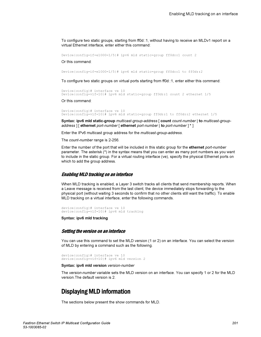 Brocade Communications Systems IPMC5000PEF manual Displaying MLD information, Enabling MLD tracking on an interface 