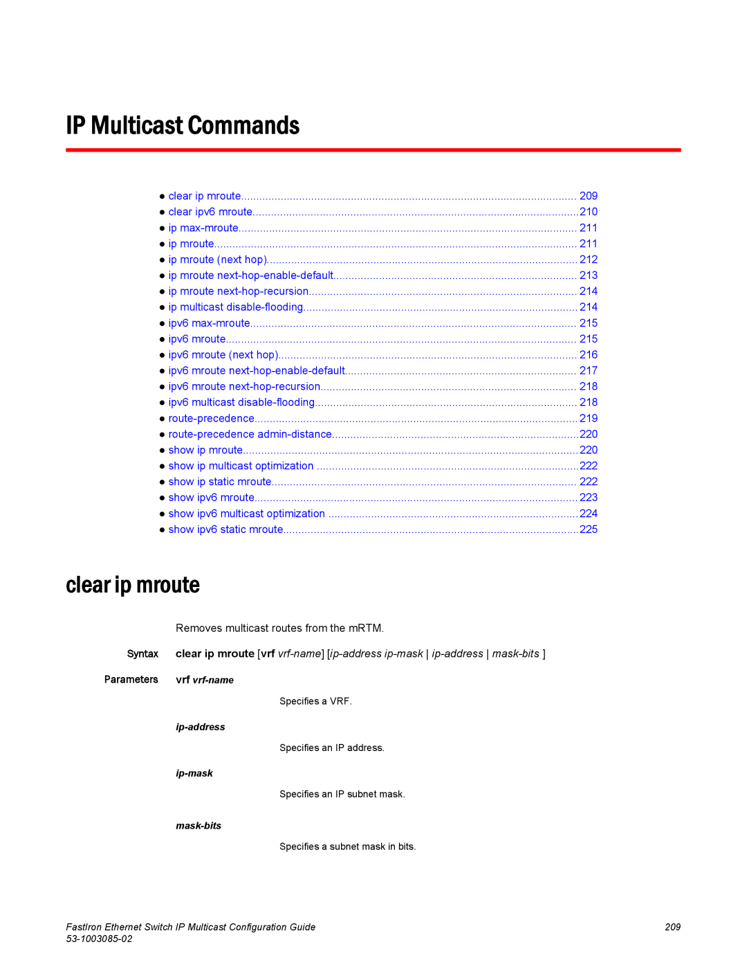 Brocade Communications Systems IPMC5000PEF manual Clear ip mroute, Removes multicast routes from the mRTM 