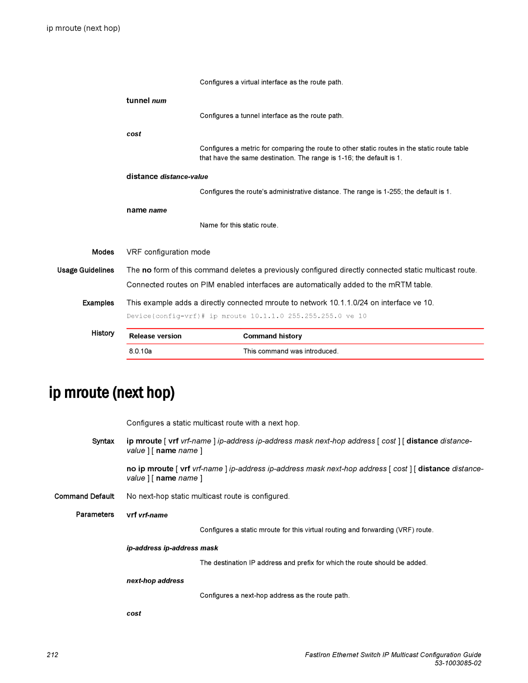 Brocade Communications Systems IPMC5000PEF manual Ip mroute next hop, Tunnel num, Name name 