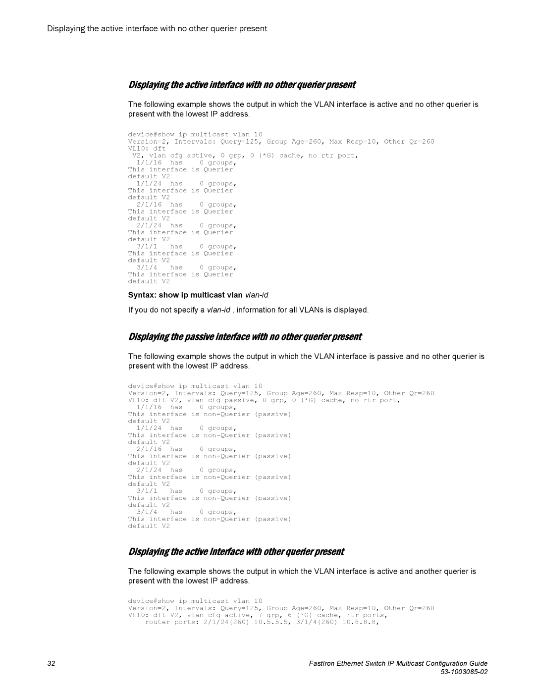 Brocade Communications Systems IPMC5000PEF manual Displaying the active Interface with other querier present 