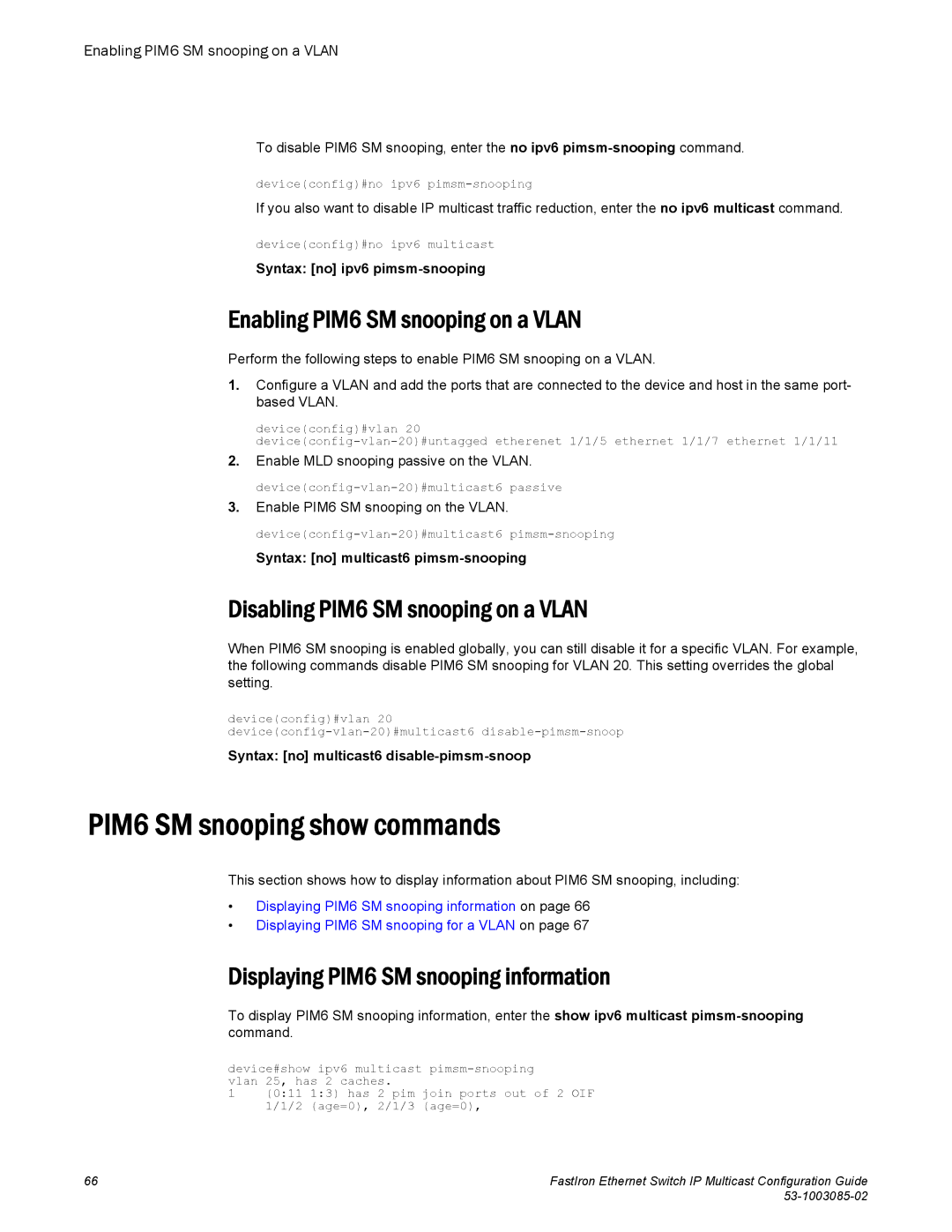 Brocade Communications Systems IPMC5000PEF manual PIM6 SM snooping show commands, Enabling PIM6 SM snooping on a Vlan 