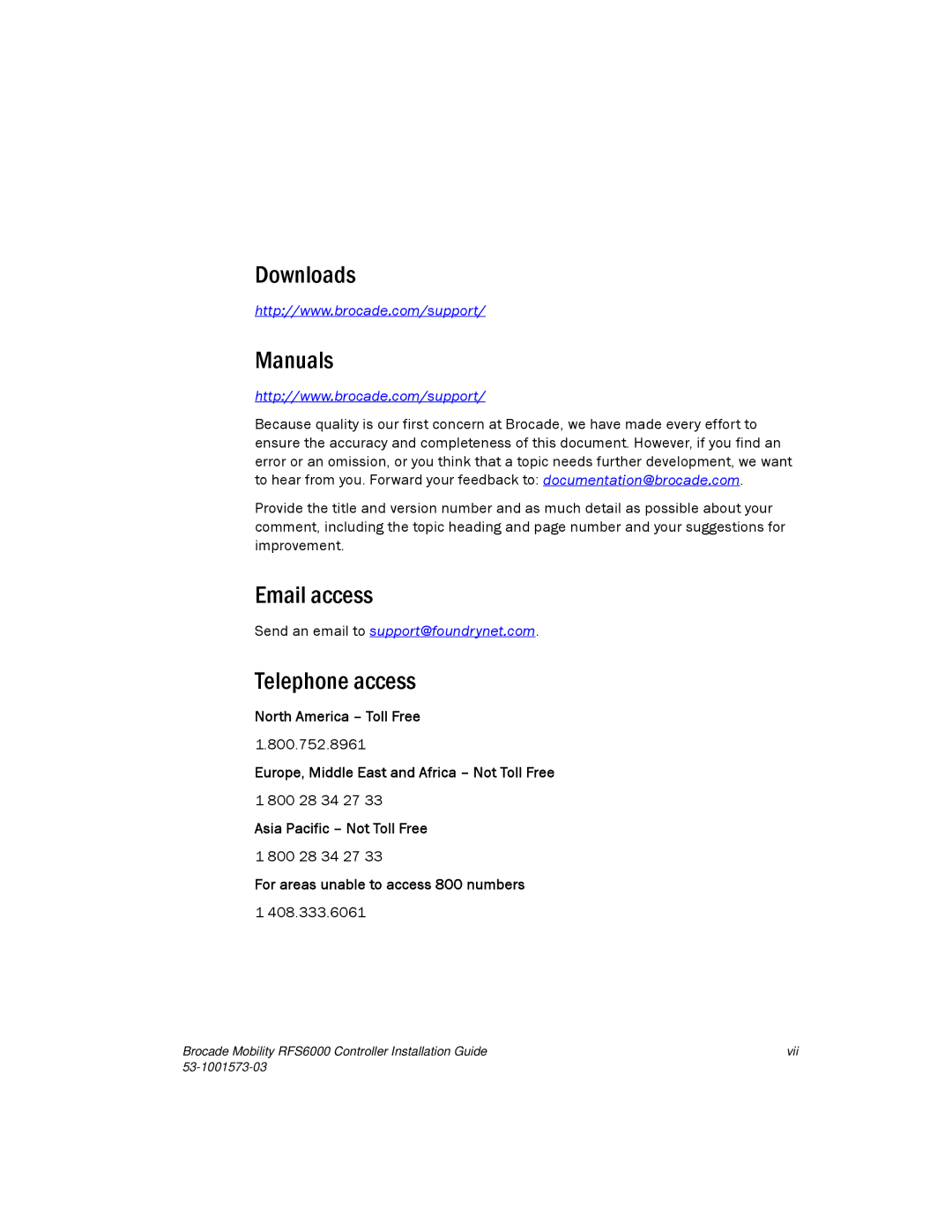 Brocade Communications Systems RFS6000 manual Downloads Manuals, Email access, Telephone access 