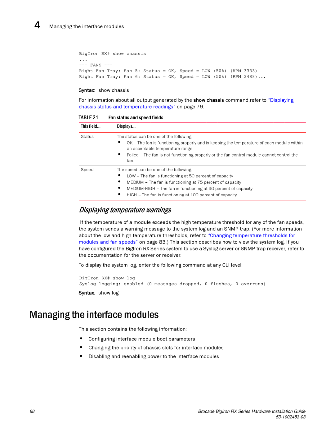 Brocade Communications Systems S3-1002483-03 manual Managing the interface modules, Displaying temperature warnings 