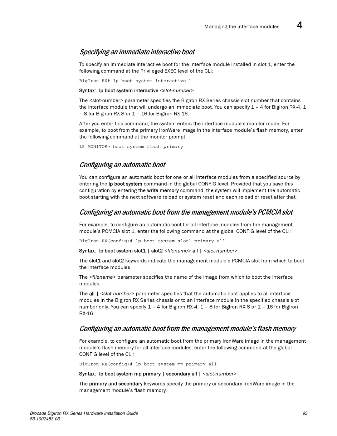 Brocade Communications Systems S3-1002483-03 manual Specifying an immediate interactive boot, Configuring an automatic boot 