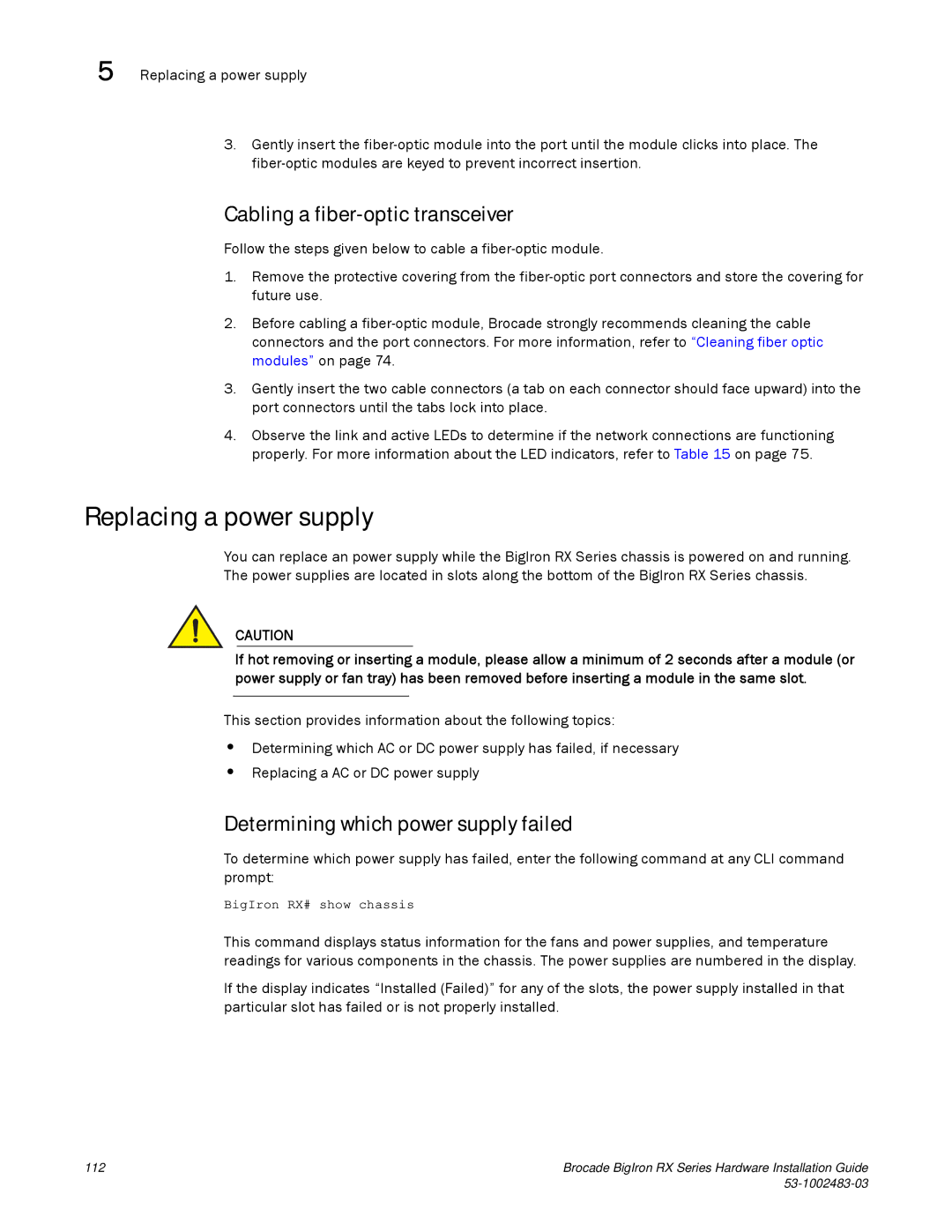 Brocade Communications Systems S3-1002483-03 manual Replacing a power supply, Cabling a fiber-optic transceiver 