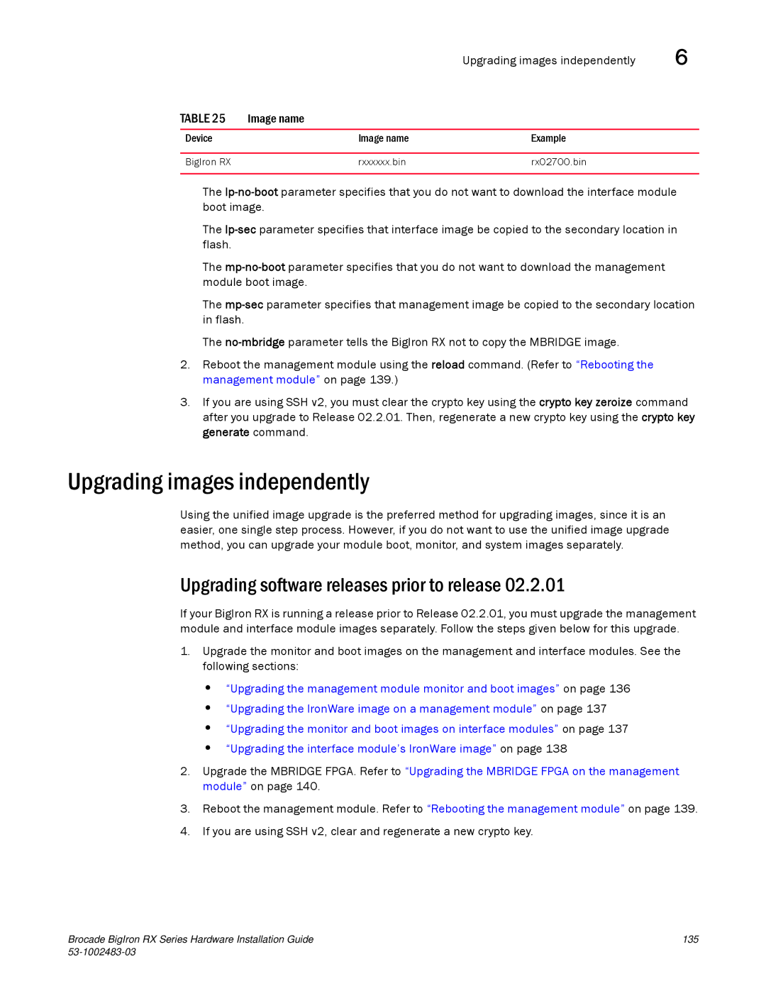 Brocade Communications Systems S3-1002483-03 Upgrading images independently, Upgrading software releases prior to release 