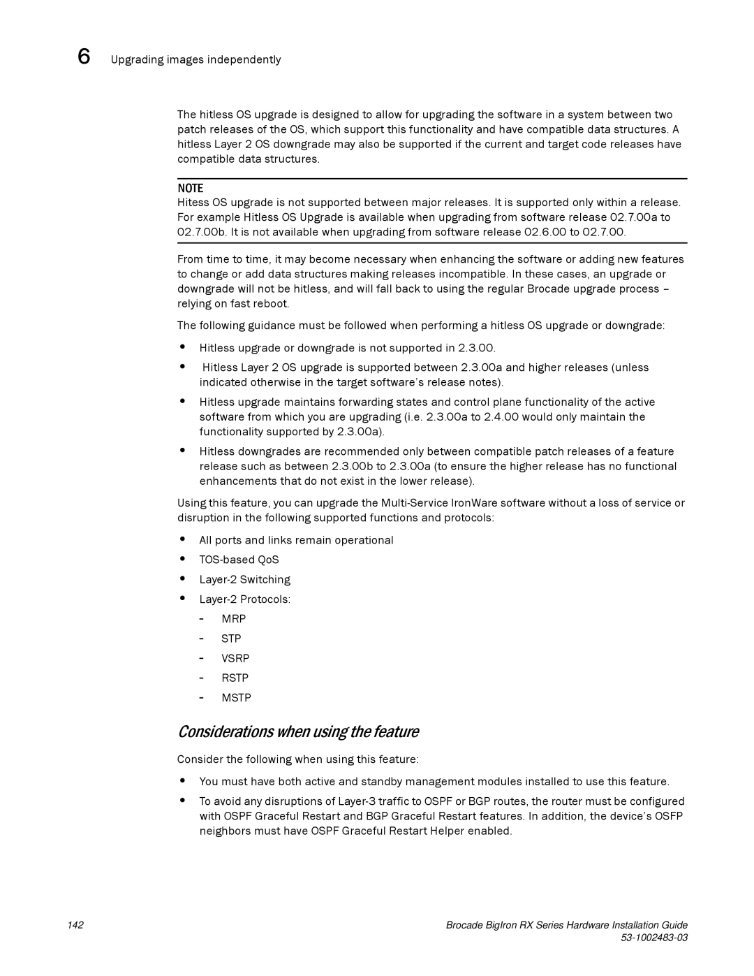 Brocade Communications Systems S3-1002483-03 manual Considerations when using the feature 