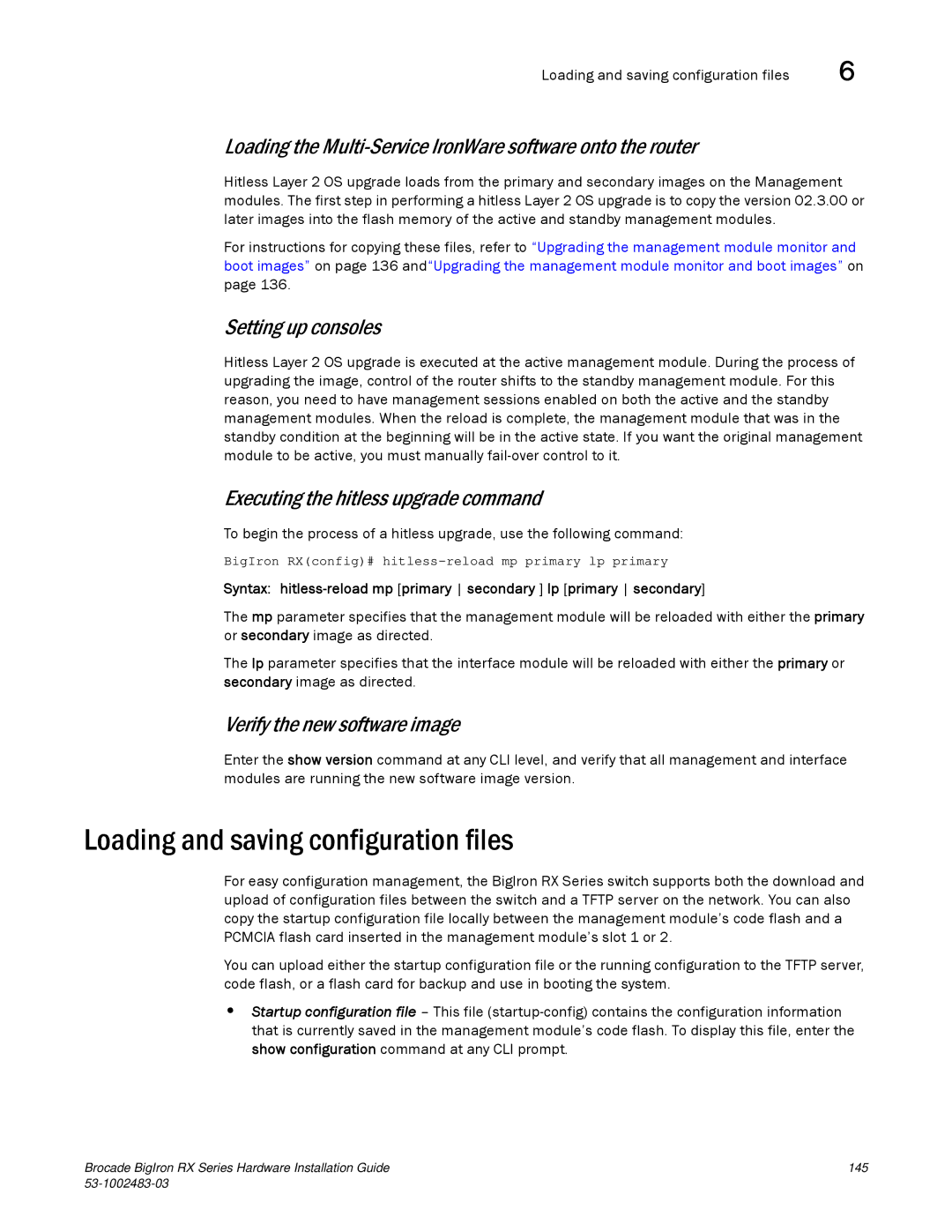 Brocade Communications Systems S3-1002483-03 manual Loading and saving configuration files, Setting up consoles 