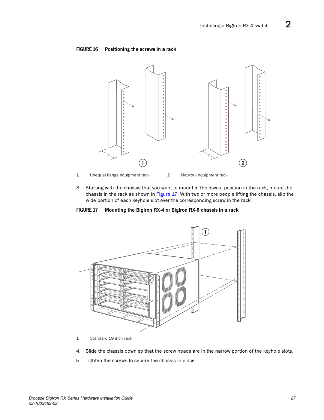 Brocade Communications Systems S3-1002483-03 manual Positioning the screws in a rack 