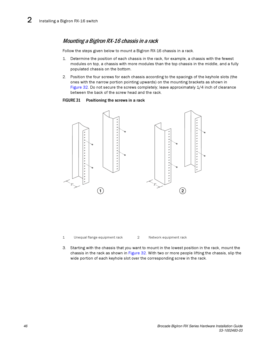 Brocade Communications Systems S3-1002483-03 Mounting a BigIron RX-16 chassis in a rack, Positioning the screws in a rack 