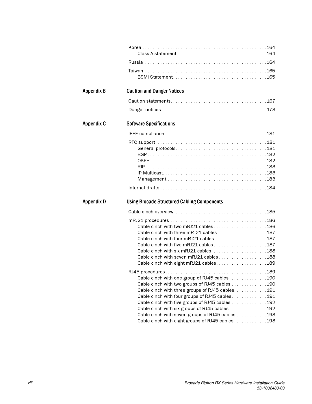 Brocade Communications Systems S3-1002483-03 Korea Class a statement Russia Taiwan Bsmi Statement, Cable cinch overview 