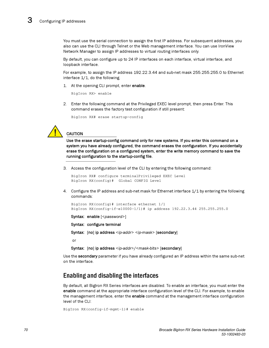 Brocade Communications Systems S3-1002483-03 manual Enabling and disabling the interfaces 