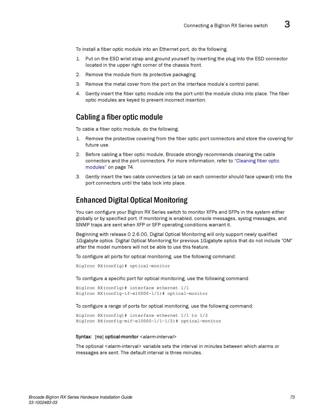 Brocade Communications Systems S3-1002483-03 manual Cabling a fiber optic module, Enhanced Digital Optical Monitoring 