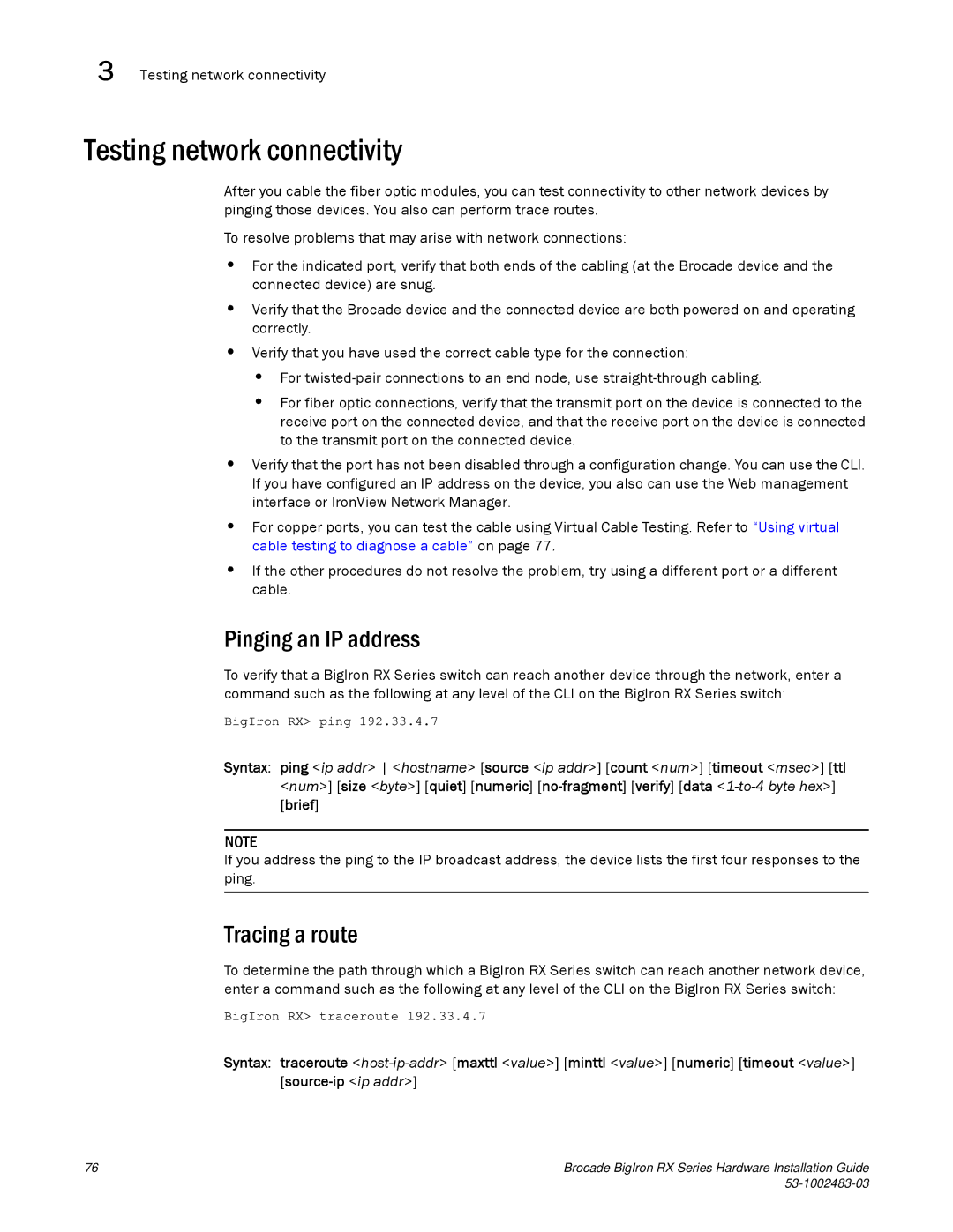 Brocade Communications Systems S3-1002483-03 manual Testing network connectivity, Pinging an IP address, Tracing a route 