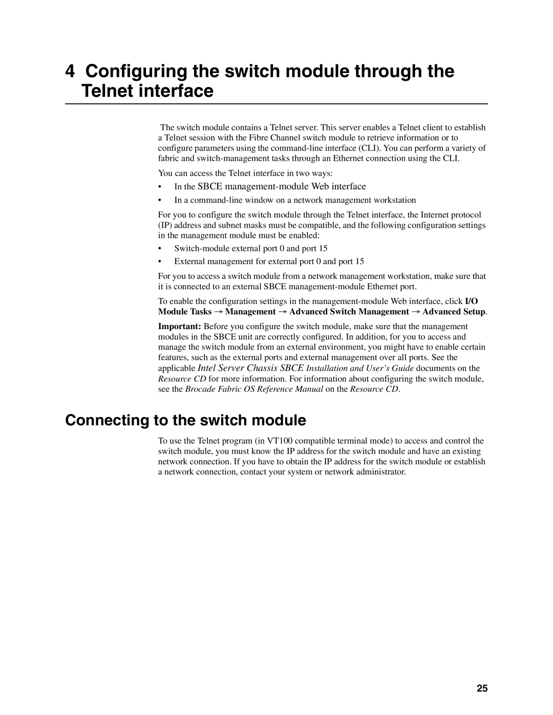 Brocade Communications Systems SBCEBFCSW manual Configuring the switch module through the Telnet interface 