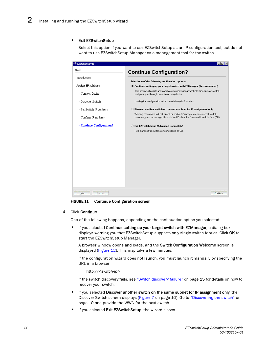 Brocade Communications Systems 5100, VA-40FC, 800, 6510, 4900, 4100, 300 manual Exit EZSwitchSetup, Click Continue 