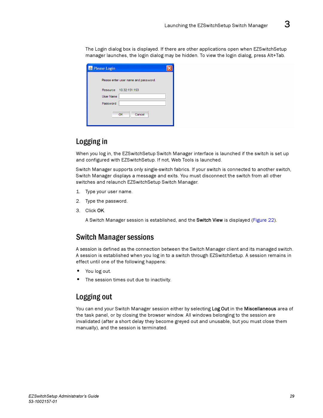 Brocade Communications Systems 300, VA-40FC, 800, 6510, 4900, 4100, 5100 manual Switch Manager sessions, Logging out 