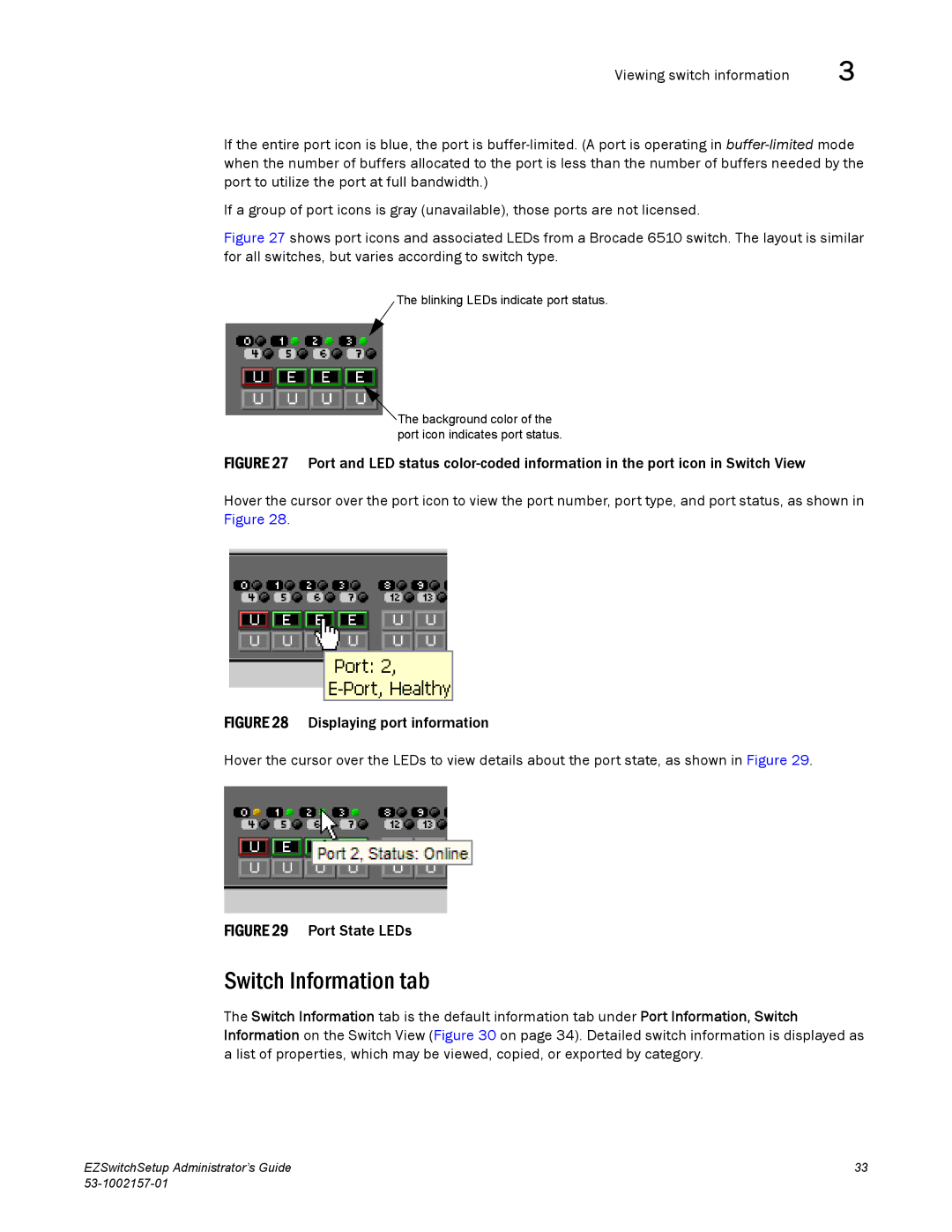 Brocade Communications Systems 4900, VA-40FC, 800, 6510, 4100, 5100, 300 manual Switch Information tab, Port State LEDs 