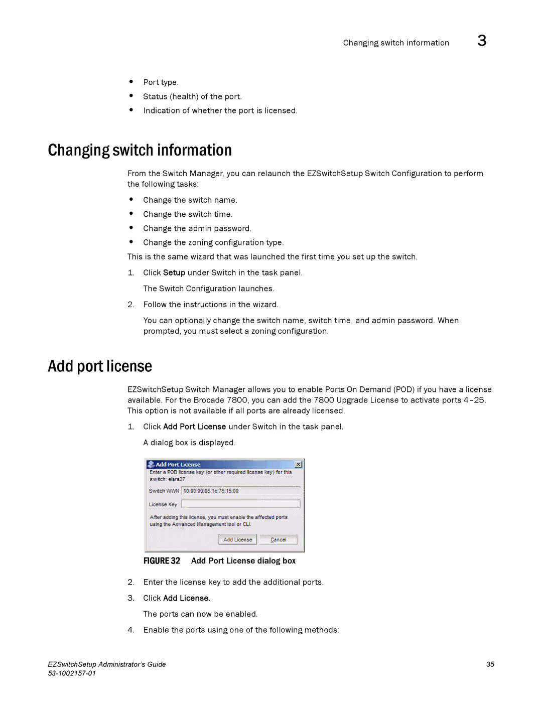 Brocade Communications Systems 5100, VA-40FC, 800, 6510, 300 Changing switch information, Add port license, Click Add License 