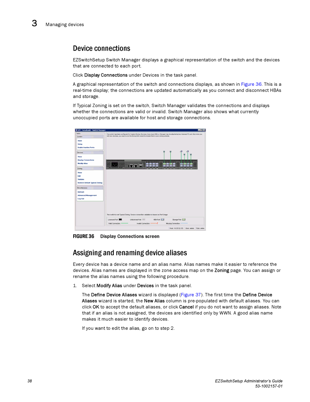 Brocade Communications Systems 800, VA-40FC, 6510, 4900, 4100, 5100 Device connections, Assigning and renaming device aliases 