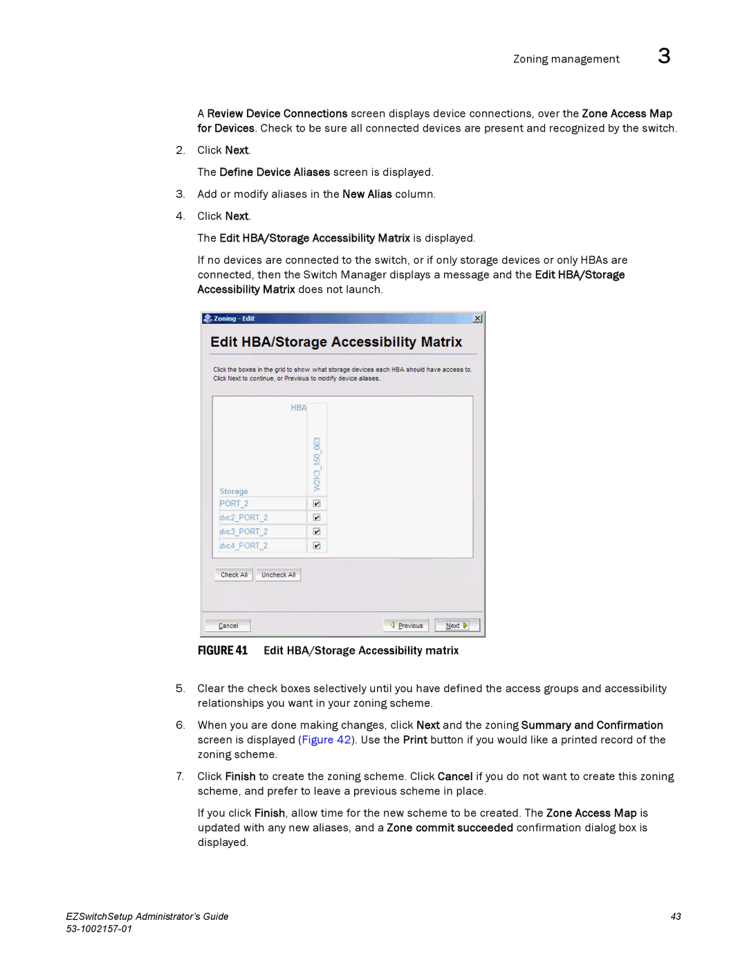 Brocade Communications Systems 300, VA-40FC, 800, 6510, 4900, 4100, 5100 Edit HBA/Storage Accessibility Matrix is displayed 