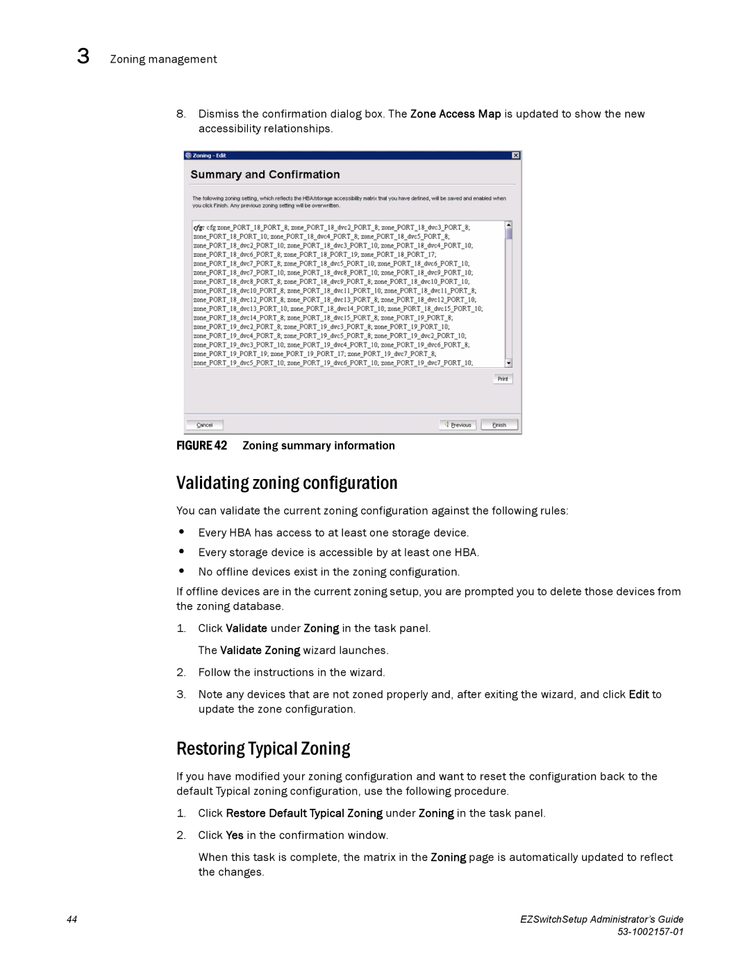 Brocade Communications Systems VA-40FC, 800, 6510, 4900, 4100, 5100 Validating zoning configuration, Restoring Typical Zoning 